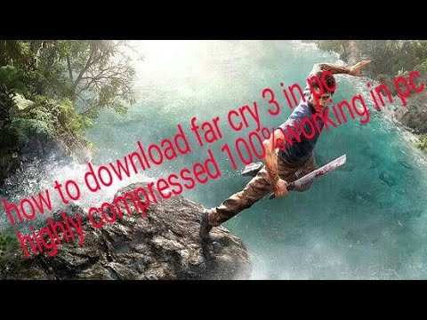 far cry 3 highly compressed 300mb pc